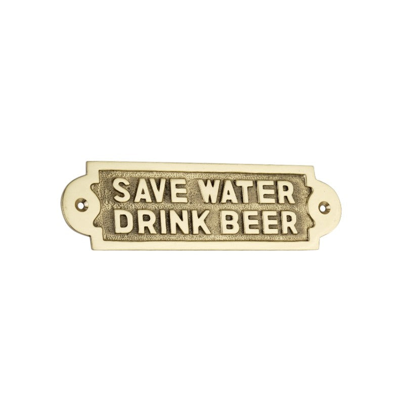 Save Water Drink Beer Door Plate Polished Brass Home Decor