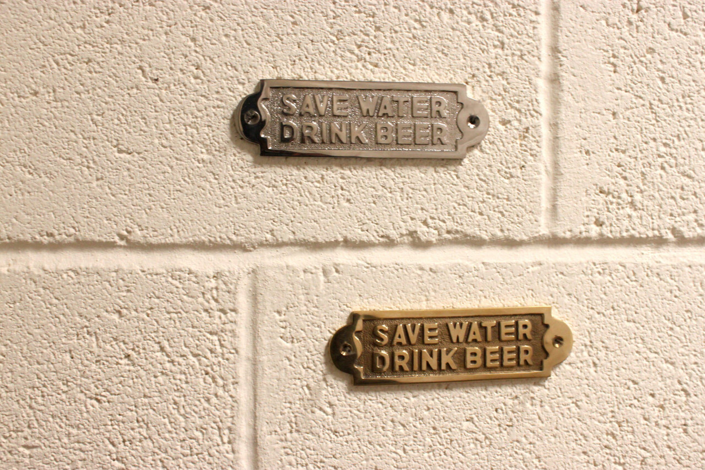 BRASS SAVE WATER DRINK BEER Home Decor