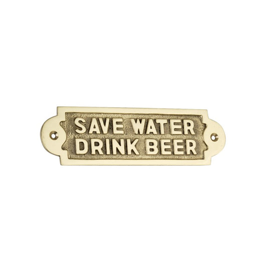 Türschild „Save Water Drink Beer“ aus poliertem Messing